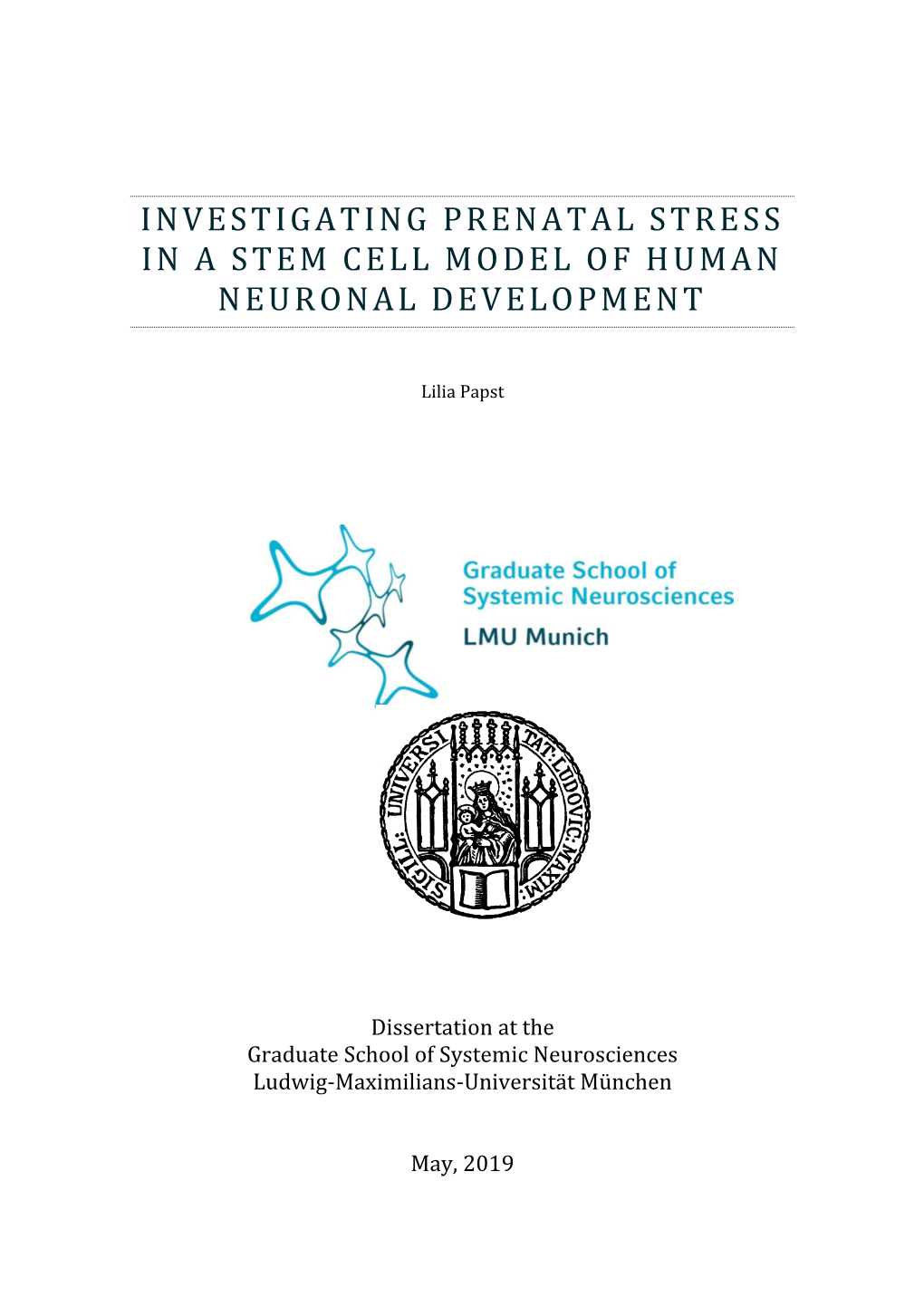 Investigating Prenatal Stress in a Stem Cell Model of Human Neuronal Development