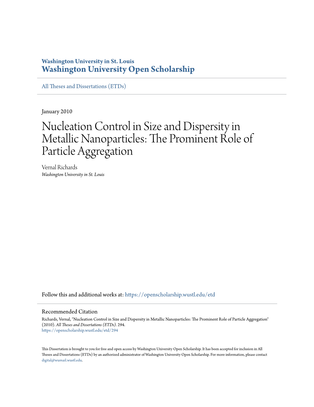 Nucleation Control in Size and Dispersity in Metallic Nanoparticles: the Rp Ominent Role of Particle Aggregation Vernal Richards Washington University in St