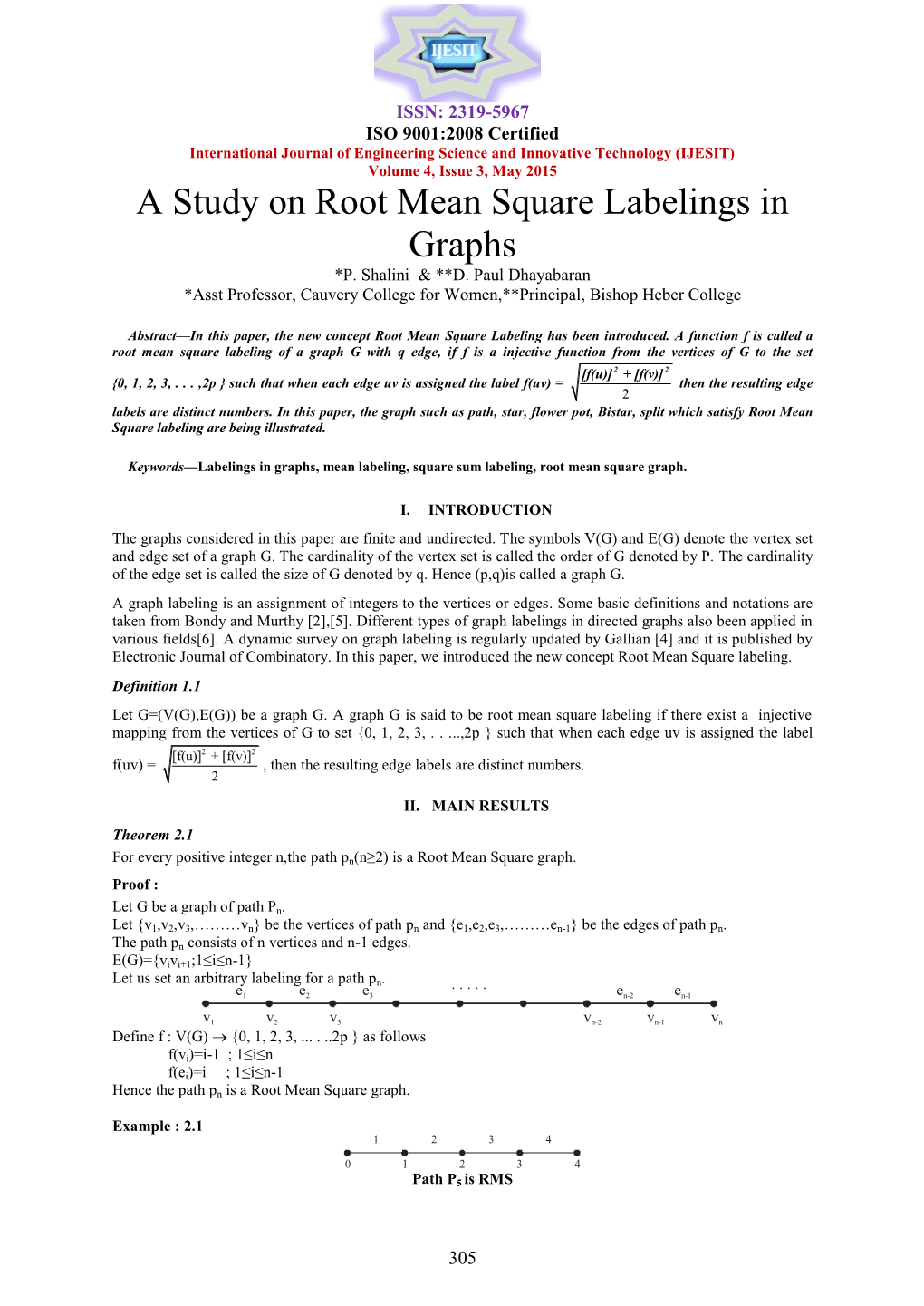 A Study on Root Mean Square Labelings in Graphs *P