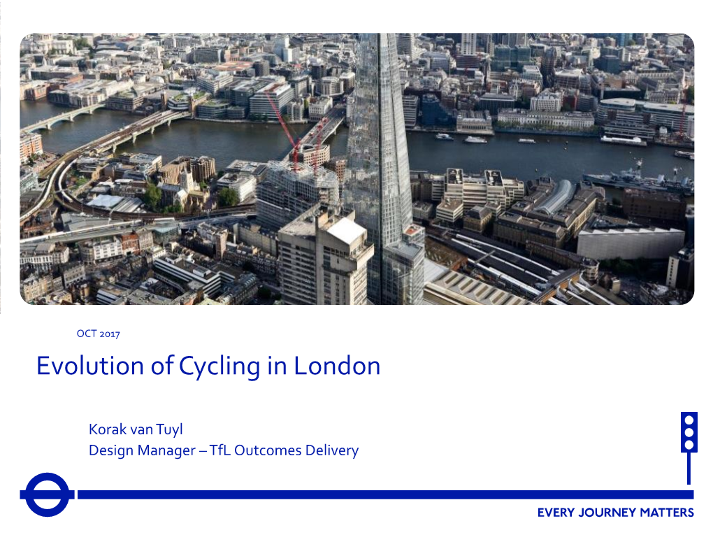 Evolution of Cycling in London