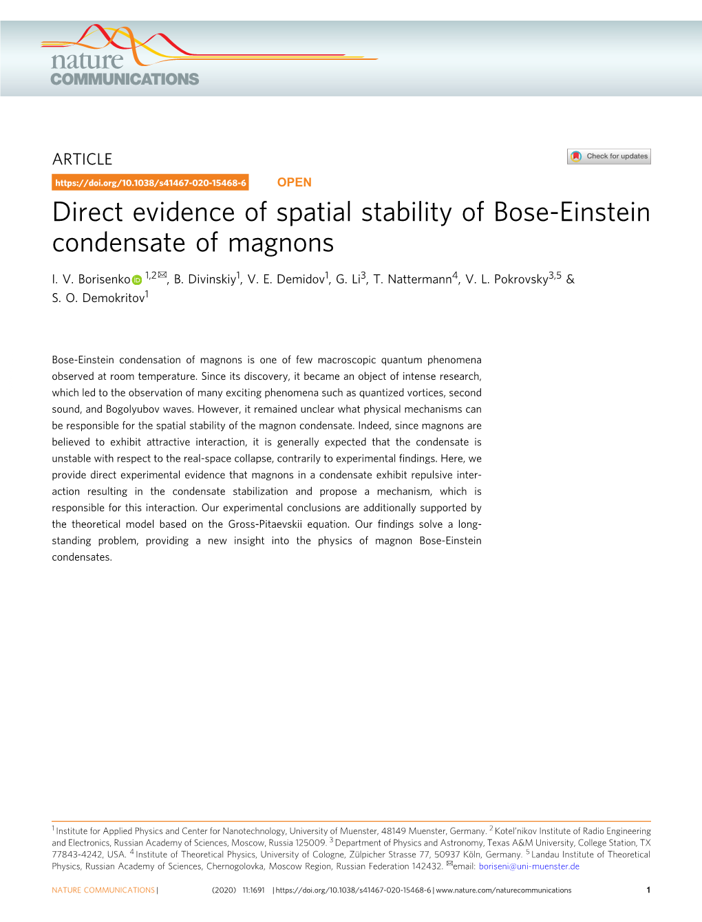 Direct Evidence of Spatial Stability of Bose-Einstein Condensate of Magnons ✉ I