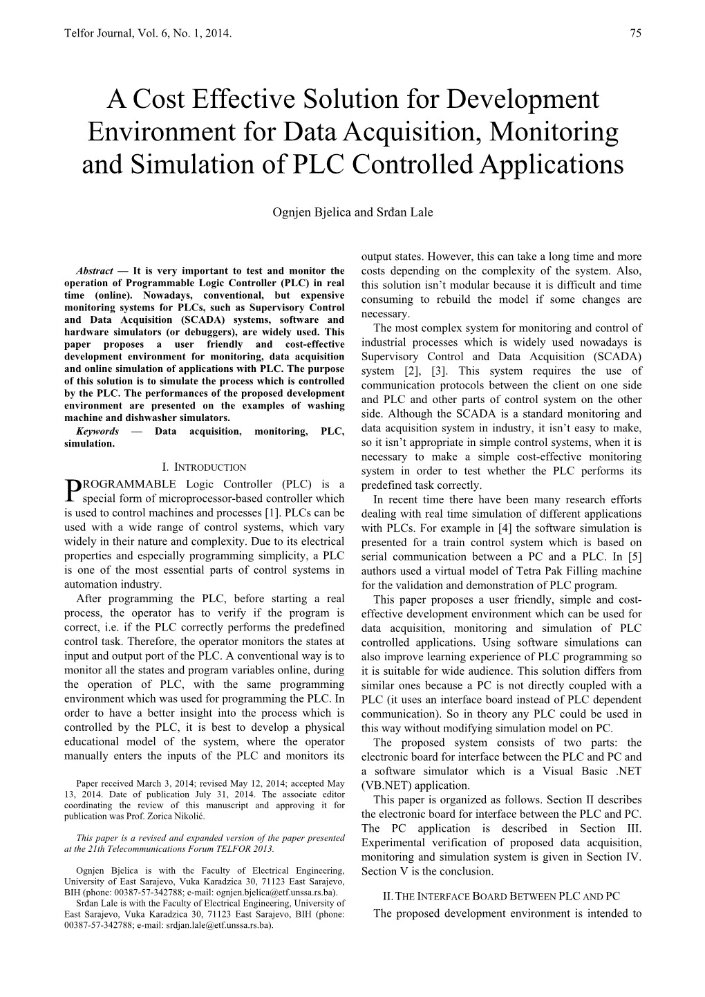 A Cost Effective Solution for Development Environment for Data Acquisition, Monitoring and Simulation of PLC Controlled Applications