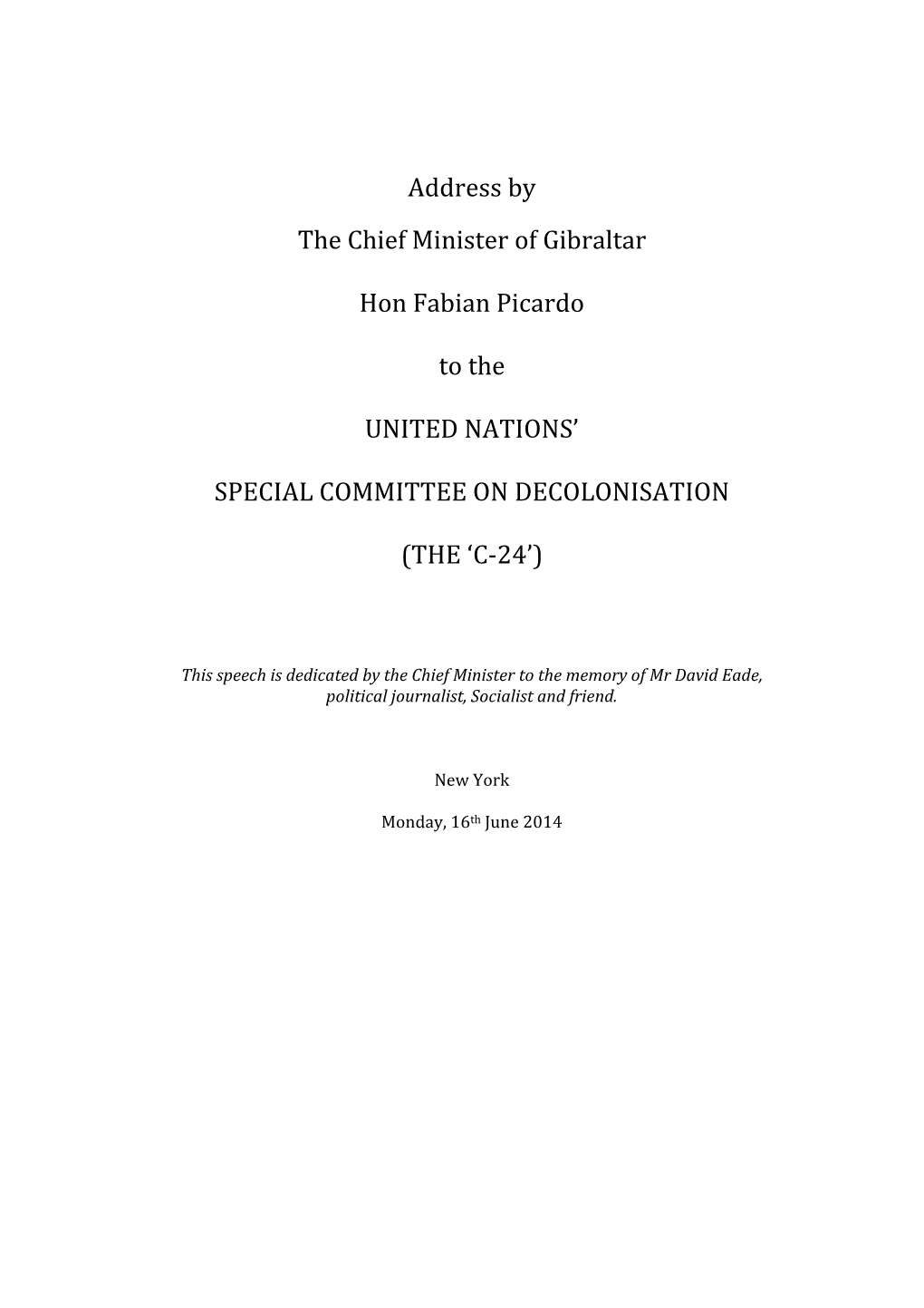 Address by the Chief Minister of Gibraltar Hon Fabian Picardo to The
