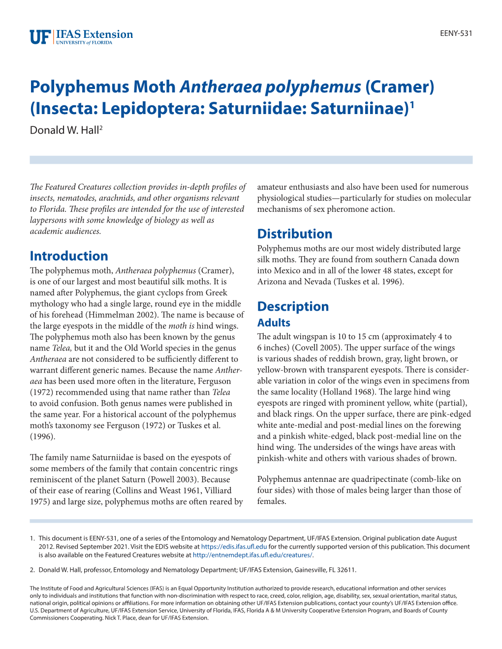 Polyphemus Moth Antheraea Polyphemus (Cramer) (Insecta: Lepidoptera: Saturniidae: Saturniinae)1 Donald W