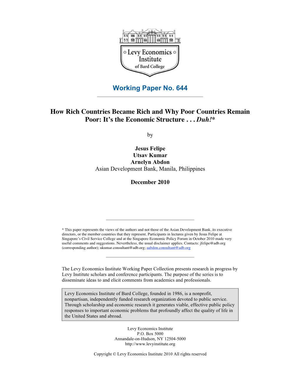 How Rich Countries Became Rich and Why Poor Countries Remain Poor: It’S the Economic Structure