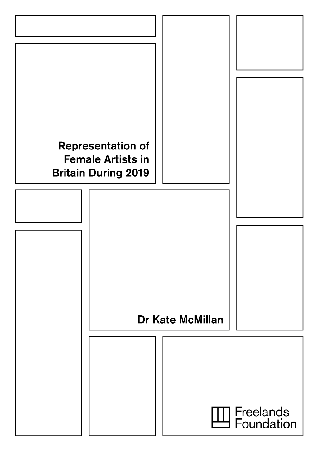 Representation of Female Artists in Britain During 2019 Dr Kate Mcmillan