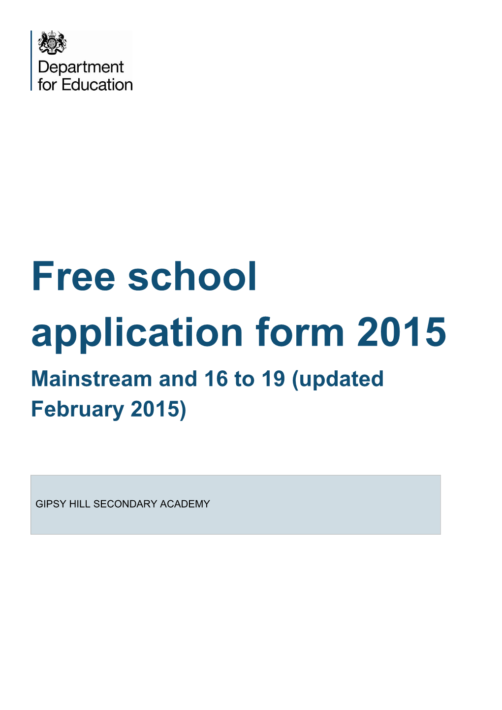 GIPSY HILL SECONDARY ACADEMY Completing and Submitting Your Application