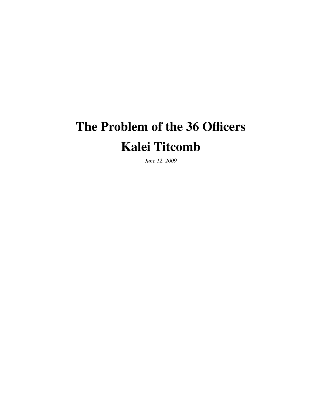 The Problem of the 36 Officers Kalei Titcomb