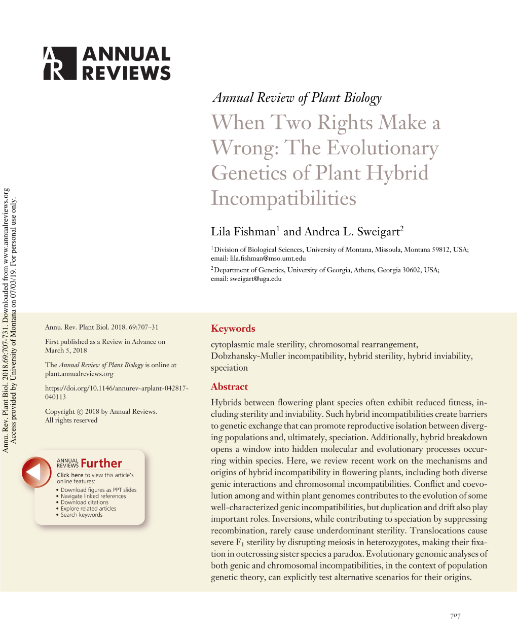 The Evolutionary Genetics of Plant Hybrid Incompatibilities Lila Fishman and Andrea L