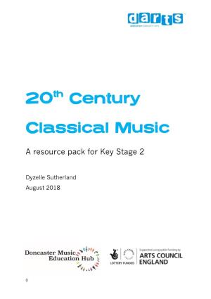 20Th Century Classical Music Resource Pack