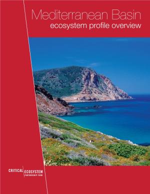 Mediterranean Basin Ecosystem Profile Overview About CEPF