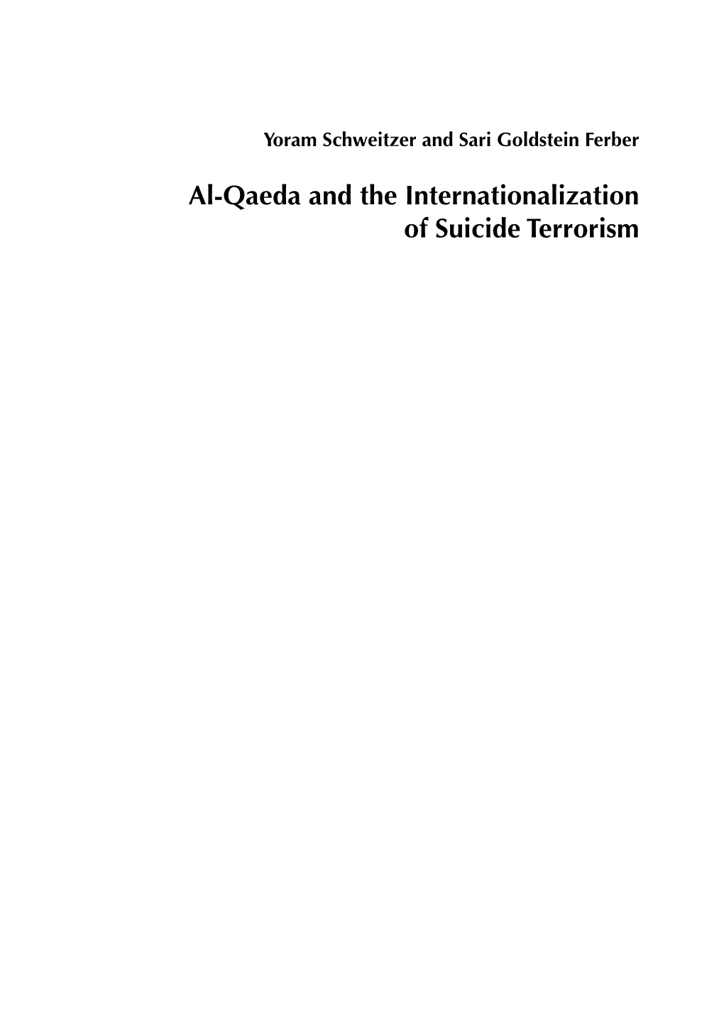 Al-Qaeda and the Internationalization of Suicide Terrorism the Jaffee Center for Strategic Studies (JCSS)