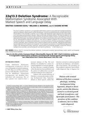 22Q13.3 Deletion Syndrome: a Recognizable Malformation Syndrome Associated with Marked Speech and Language Delay