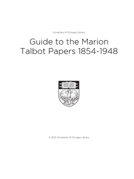Guide to the Marion Talbot Papers 1854-1948