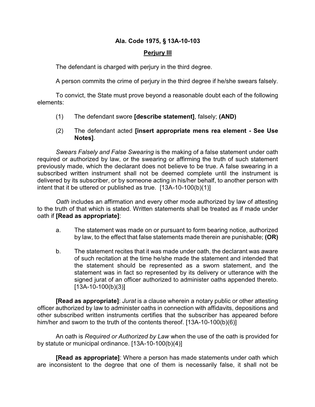 Ala. Code 1975, § 13A-10-103 Perjury III the Defendant Is Charged With