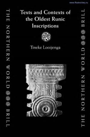 Texts & Contexts of the Oldest Runic Inscriptions