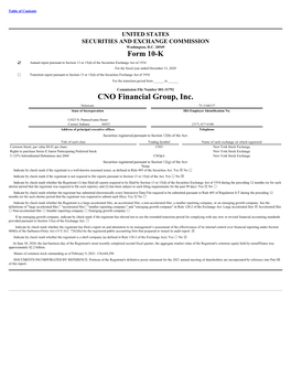 CNO Financial Group, Inc. Delaware 75-3108137 State of Incorporation IRS Employer Identification No