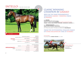 Classic Winning Champion by Galileo Bred on the Same Phenomenally Successful Galileo - Danehill Cross As Frankel