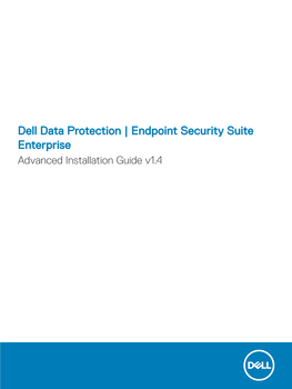 Endpoint Security Suite Enterprise Advanced Installation Guide V1.4 Notes, Cautions, and Warnings
