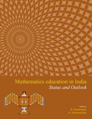 Mathematics Education in India: Status and Outlook