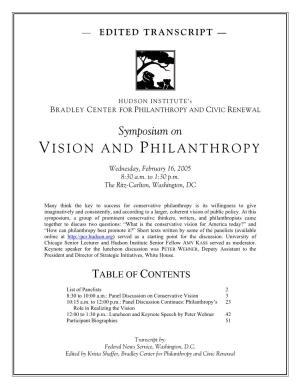 Vision and Philanthropy” Is, Quite Frankly, an Experiment, and an Experiment on Several Levels