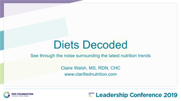 Diets Decoded See Through the Noise Surrounding the Latest Nutrition Trends