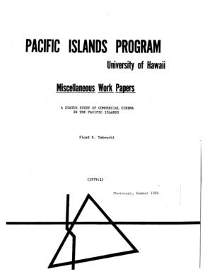 PACIFIC ISLANDS PROGRAM University of Hawaii