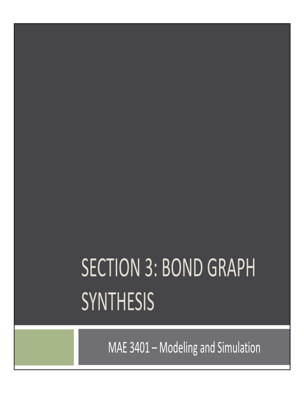 Bond Graph Synthesis