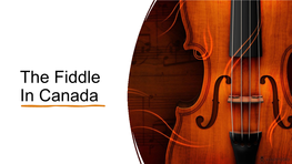 The Fiddle in Our Country, Canada