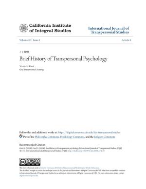 Brief History of Transpersonal Psychology Stanislav Grof Grof Transpersonal Training