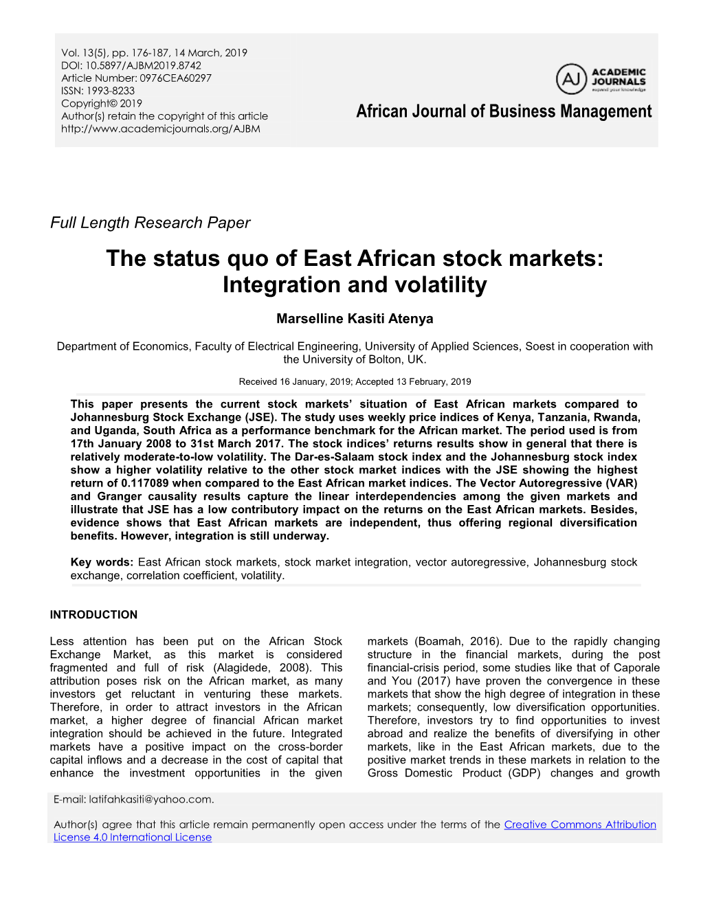 The Status Quo of East African Stock Markets: Integration and Volatility