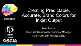 Creating Predictable, Accurate, Brand Colors for Inkjet Output