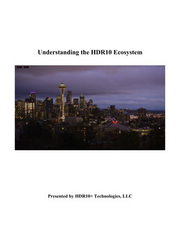 Understanding the HDR10 Ecosystem