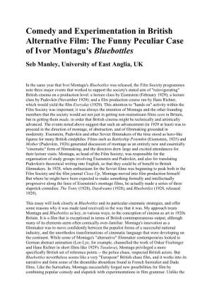The Funny Peculiar Case of Ivor Montagu's Bluebottles Seb Manley, University of East Anglia, UK
