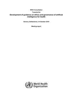 Development of Guidance on Ethics and Governance of Artificial Intelligence for Health