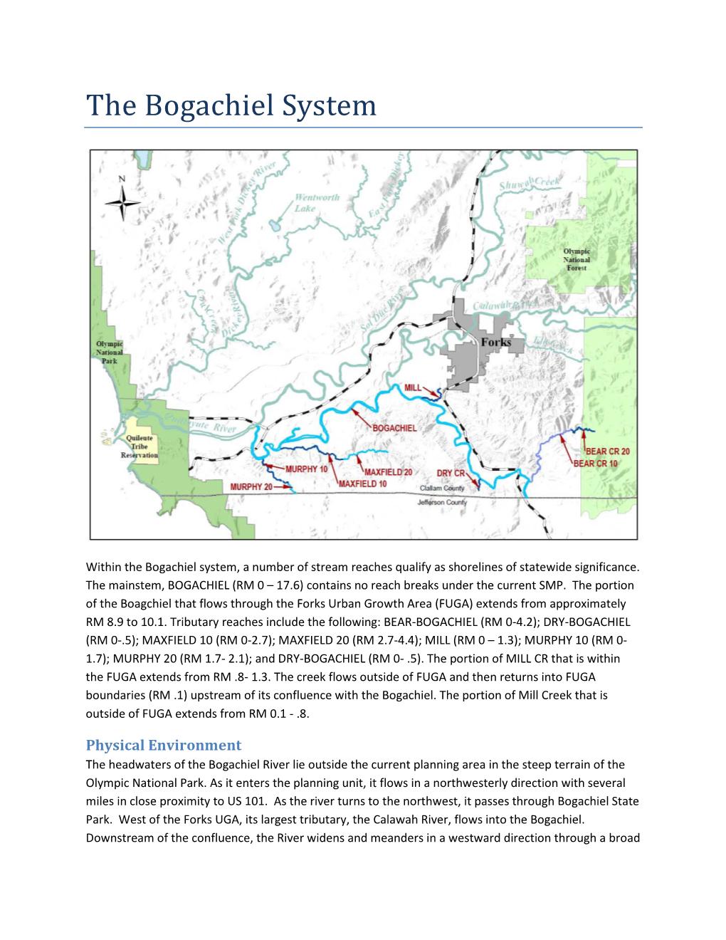 The Bogachiel System