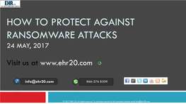 How to Protect Against Ransomware Attacks 24 May, 2017