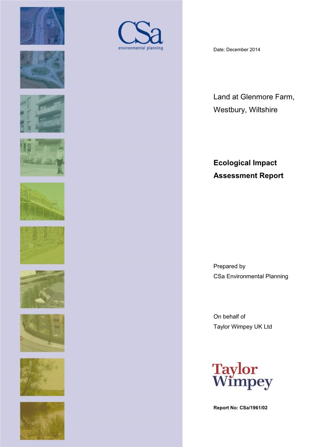 Land at Glenmore Farm, Westbury, Wiltshire Ecological Impact Assessment Report Csa/1961/02 Page 1