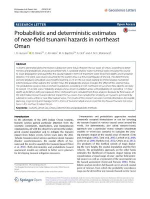Probabilistic and Deterministic Estimates of Near-Field Tsunami