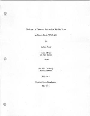 The Impact of Culture on the American Wedding Dress an Honors Thesis