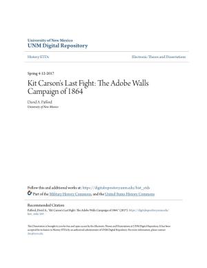 Kit Carson's Last Fight: the Adobe Walls Campaign of 1864 David A