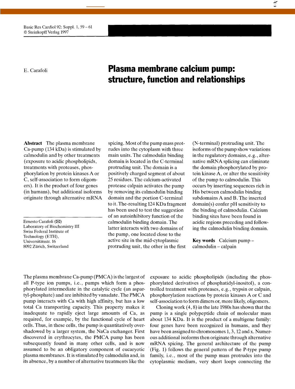 Plasma Membrane Calcium Pump: Structure, Function and Relationships