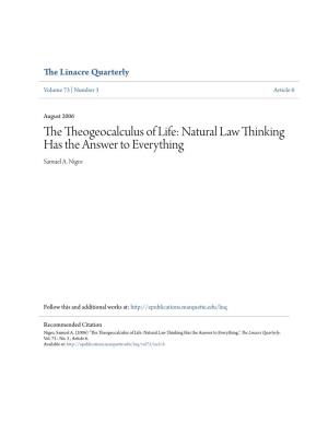Natural Law Thinking Has the Answer to Everything Samuel A