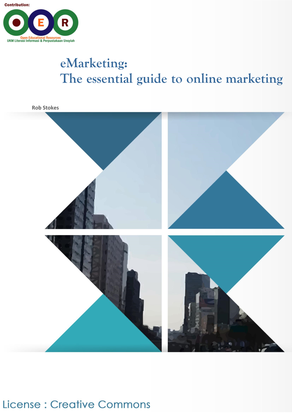 Emarketing: the Essential Guide to Online Marketing