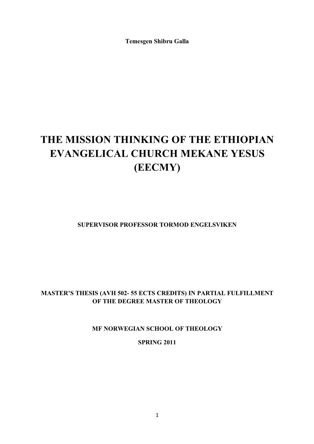 The Mission Thinking of the Ethiopian Evangelical Church Mekane Yesus (Eecmy)