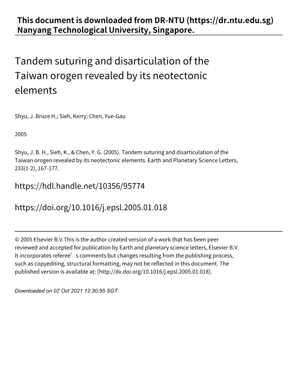 Tandem Suturing and Disarticulation of the Taiwan Orogen Revealed by Its Neotectonic Elements