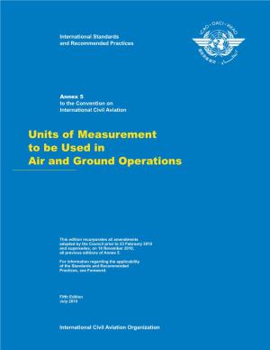 Units of Measurement to Be Used in Air and Ground Operations