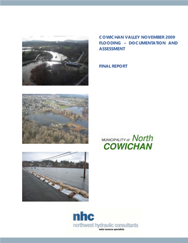 Cowichan Valley November 2009 Flooding – Documentation and Assessment Final Report Cowichan Valley - November 2009 Climate and Hydrology