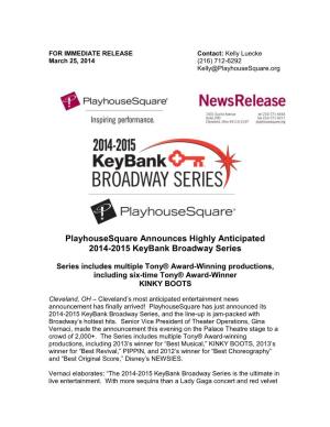 Playhousesquare Announces Highly Anticipated 2014-2015 Keybank Broadway Series