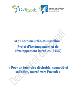 Scot Nord Meurthe-Et-Mosellan : Projet D’Aménagement Et De Développement Durables (PADD)